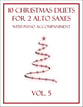 10 Christmas Duets for 2 Alto Saxes with Piano Accompaniment (Vol. 5) P.O.D. cover